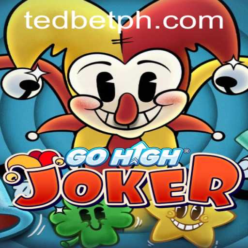 Exploring the Thrills of GoHighJoker at Tedbet Casino