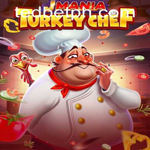 JManiaTurkeyChef: The New Culinary Adventure at Tedbet Casino