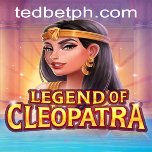 Experience the Thrills of LegendOfCleopatra at Tedbet Casino