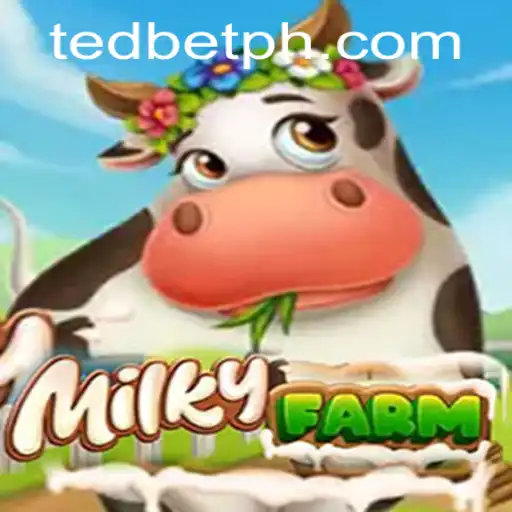 MilkyFarm: A Deep Dive into the Engaging World of Tedbet Casino's Latest Game