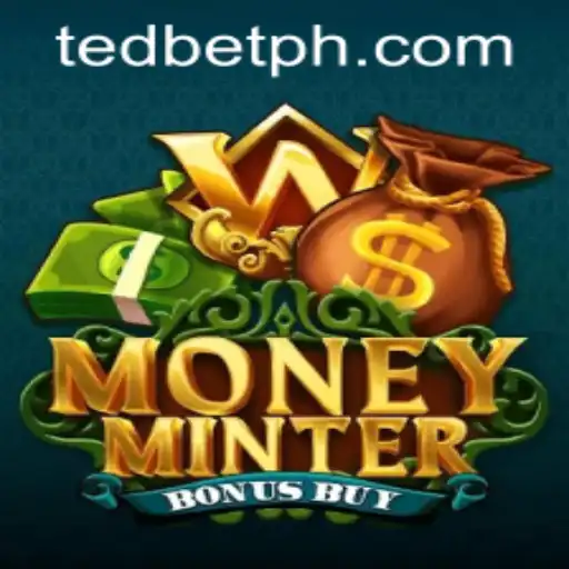 Explore MoneyMinterBonusBuy at Tedbet Casino
