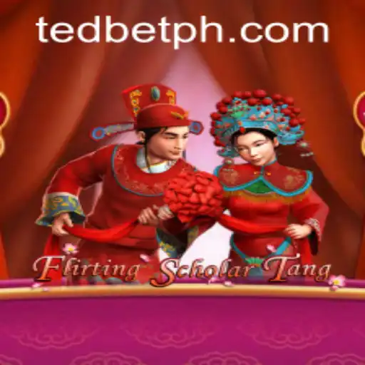 Discover the Exciting World of Flirting Scholar Tang at Tedbet Casino