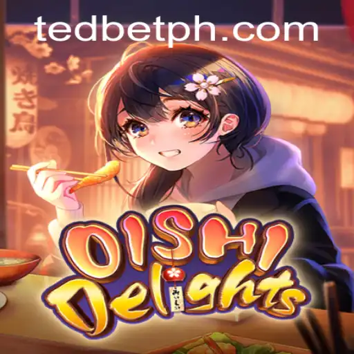 An In-depth Look at OishiDelights and Its Exciting Journey at Tedbet Casino