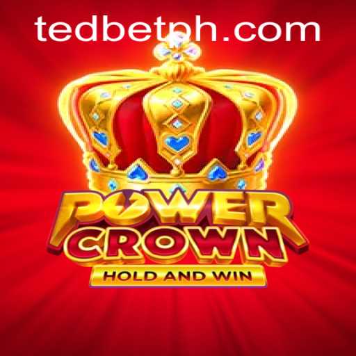 Discover PowerCrown: An Exhilarating Addition to Tedbet Casino