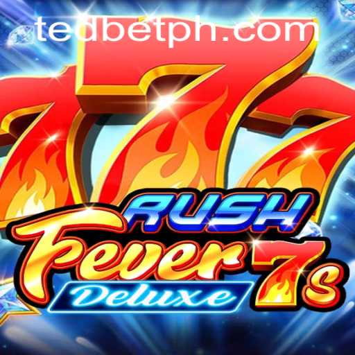 Exploring RushFever7sDeluxe: A Thrilling Adventure at Tedbet Casino