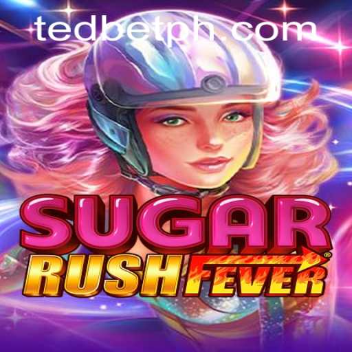Experience the Thrills of SugarRushFever at Tedbet Casino