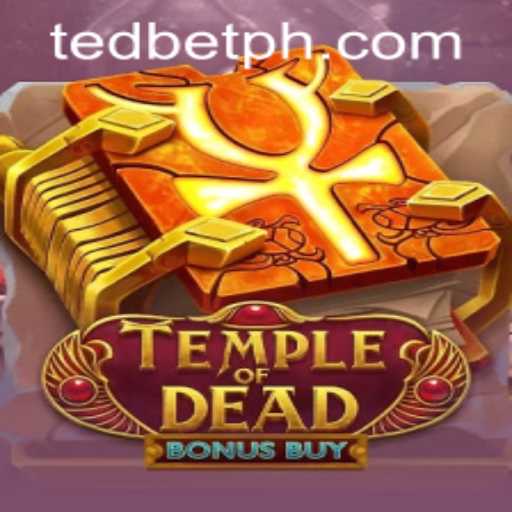 Explore and Uncover the Secrets of Temple of Dead Bonus Buy at Tedbet Casino